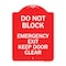 Signmission Do Not Block Emergency Exit Door Keep Clear, Red & White Aluminum Sign, 24" L, 18" H, RW-1824-24154 A-DES-RW-1824-24154 - alternate 1